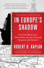 9780812986624 In Europes Shadow Robert D Kaplan, Boeken, Verzenden, Nieuw, Robert D Kaplan
