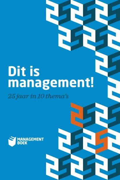 Dit is management! | 9789089591302 | Diverse auteurs, Boeken, Wetenschap, Zo goed als nieuw