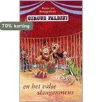 Circus Faldini en het valse slangenmens / Circus Faldini, Verzenden, Gelezen, Reina Ten Bruggenkate