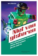 Niet van gisteren 9789058269393 Kris Merckx, Verzenden, Zo goed als nieuw, Kris Merckx