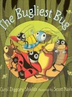 The bugliest bug by Carol Diggory Shields Scott Nash, Gelezen, Verzenden, Carol Diggory Shields