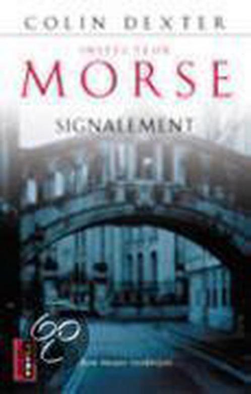 INSPECTEUR MORSE SIGNALEMENT 9789024550203 C. Dexter, Boeken, Detectives, Gelezen, Verzenden