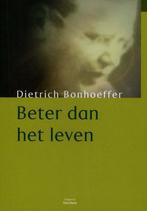 Beter dan het leven 9789025954864 D. Bonhoeffer, Verzenden, Zo goed als nieuw, D. Bonhoeffer