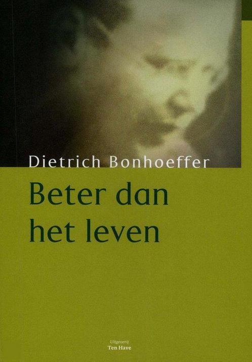 Beter dan het leven 9789025954864 D. Bonhoeffer, Boeken, Esoterie en Spiritualiteit, Zo goed als nieuw, Verzenden