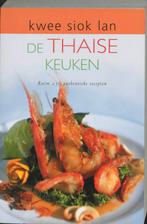 De Thaise keuken 9789055011674 Kwee Siok Lan, Boeken, Verzenden, Gelezen, Kwee Siok Lan