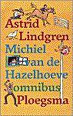 Michiel Van De Hazelhoeve Omnibus 9789021614151, Verzenden, Gelezen, Astrid Lindgren