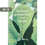 SPIRITUELE GENEESKRACHT VAN DE PLANTEN 9789020227260, Boeken, Verzenden, Gelezen, E. Cowan