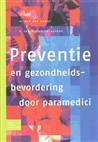 Preventie en gezondheidsbevordering door, 9789031351169, Verzenden, Zo goed als nieuw, Studieboeken