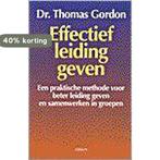 Effectief leiding geven 9789051216103 Thomas Gordon, Boeken, Verzenden, Zo goed als nieuw, Thomas Gordon