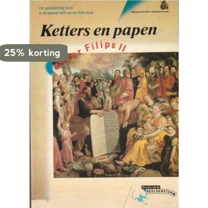 Ketters en papen onder Philips II 9789071240041, Boeken, Overige Boeken, Gelezen, Verzenden
