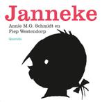 Janneke 9789045120478 Annie M.G. Schmidt, Boeken, Kinderboeken | Baby's en Peuters, Verzenden, Gelezen, Annie M.G. Schmidt