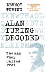 9780750998673 Alan Turing Decoded Dermot Turing, Verzenden, Nieuw, Dermot Turing