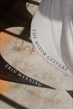 9780822361213 The Minor Gesture Erin Manning, Verzenden, Nieuw, Erin Manning