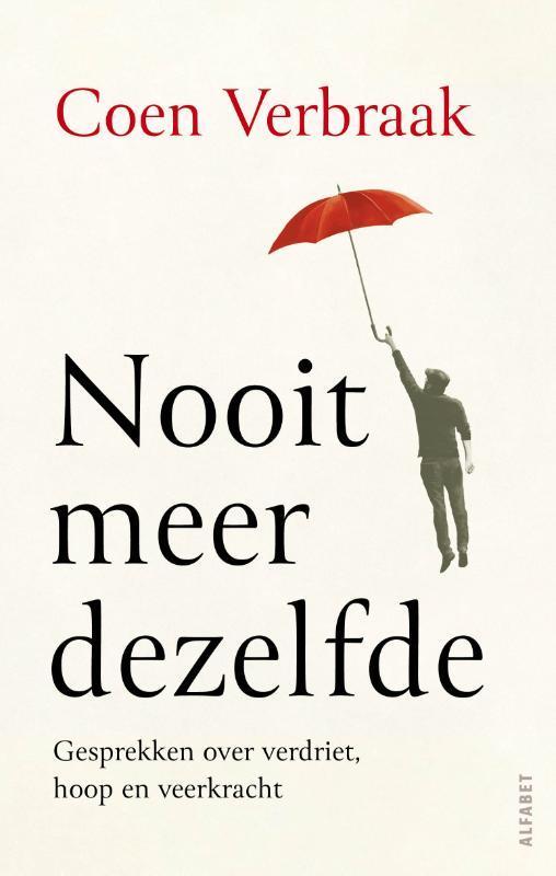 Nooit meer dezelfde 9789021343150 Coen Verbraak, Boeken, Literatuur, Zo goed als nieuw, Verzenden
