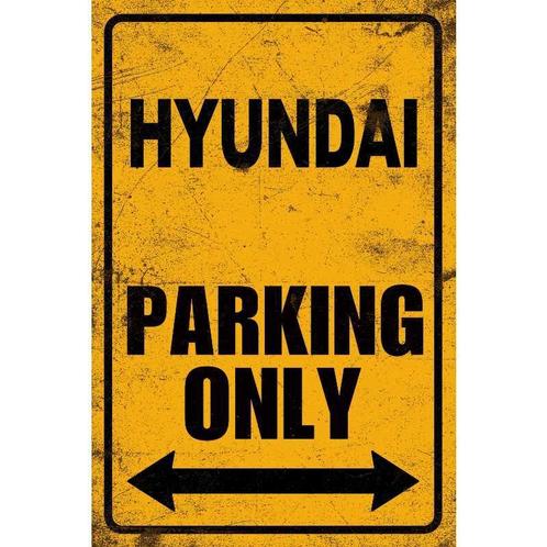 Hyundai Parking only Parkeerbord Wandbord Tekstbord Bord, Verzamelen, Automerken, Motoren en Formule 1, Auto's, Nieuw, Verzenden