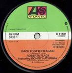 vinyl single 7 inch - Roberta Flack - Back Together Again, Verzenden, Zo goed als nieuw