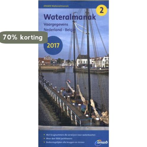 Vaargegevens Nederland - België / 2017 / ANWB Wateralmanak /, Boeken, Hobby en Vrije tijd, Gelezen, Verzenden