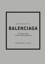 9789043923941 Little Book of Balenciaga | Tweedehands, Verzenden, Zo goed als nieuw, Emmanuelle Dirix