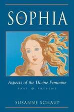Sophia 9780892540365 Susanne Schaup, Verzenden, Gelezen, Susanne Schaup