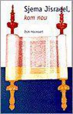 Sjema Jisraeel kom nou 9789024292714 HOUWAART, Boeken, Verzenden, Gelezen, HOUWAART