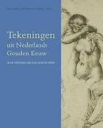 Tekeningen uit Nederlands Gouden Eeuw 9789053496435, Verzenden, Gelezen, Stefaan Hautekeete (ed)