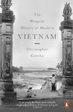 The Penguin History of Modern Vietnam 9780141047010, Verzenden, Gelezen, Christopher Goscha