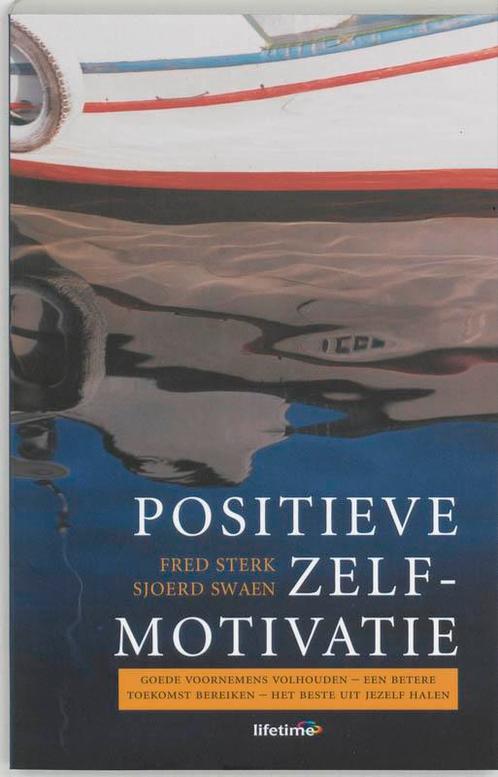 Positieve zelfmotivatie 9789021582139 Sjoerd Swaen, Boeken, Psychologie, Zo goed als nieuw, Verzenden