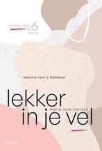 Lekker in je vel | 9789493272132 | Jantine van t Klooster, Boeken, Zo goed als nieuw, Jantine van 't Klooster