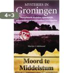 Groningen / Mysteries in Nederland 9789022992241, Verzenden, Gelezen, Martijn J. Adelmund