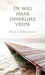 Weg naar innerlijke vrede 9789087720797 Billy Graham, Boeken, Verzenden, Gelezen, Billy Graham