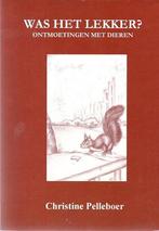 Was het lekker ? 9789075665482 C. Pelleboer, Verzenden, Gelezen, C. Pelleboer