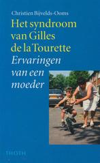 Het syndroom van Gilles de la Tourette 9789068681468, Boeken, Gelezen, Verzenden, Christien Bijvelds-Ooms