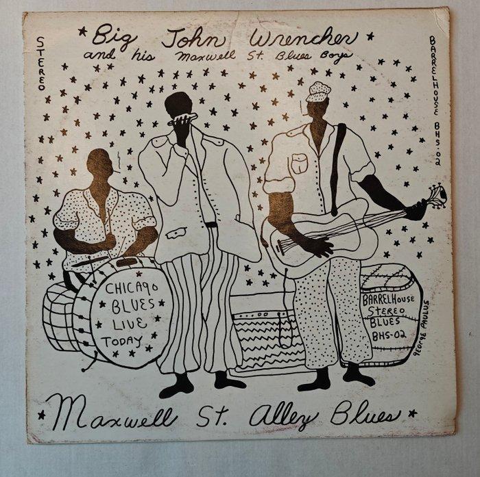 Big John Wrencher And His Maxwell St. Blues Boys - Maxwell, Cd's en Dvd's, Vinyl Singles
