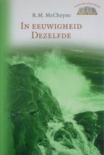McCheyne, Robert Murray-In eeuwigheid Dezelfde, Verzenden, Gelezen