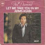 vinyl single 7 inch - Neil Diamond - Let Me Take You In M..., Verzenden, Zo goed als nieuw
