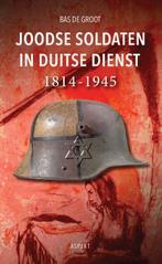 Joodse soldaten in Duitse dienst 1814-1945 9789463387217, Boeken, Verzenden, Zo goed als nieuw, Bas de Groot