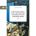 De vleugels liggen in de papierlade 9789464181371, Verzenden, Gelezen, Eline Crijns