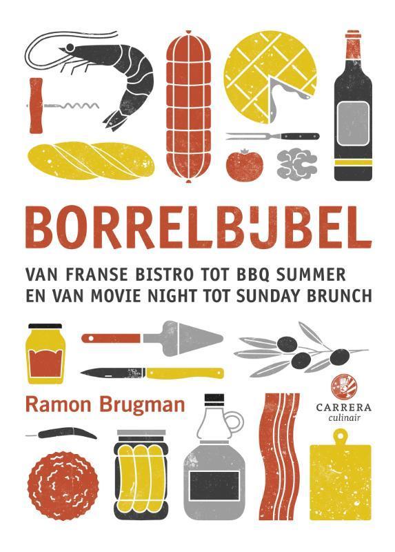Borrelbijbel / Kookbijbels 9789048862627 Ramon Brugman, Boeken, Kookboeken, Gelezen, Verzenden