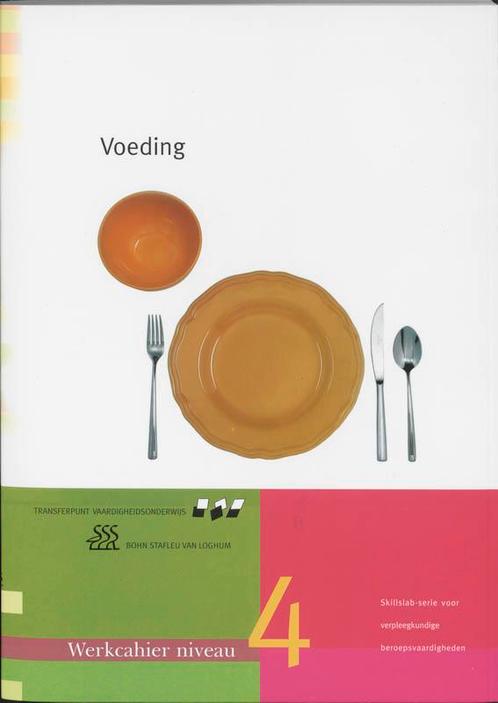 Voeding / Niveau 4 / Werkcahier / Skillslab-serie, Boeken, Wetenschap, Zo goed als nieuw, Verzenden