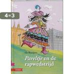 Pareltje en de rapwedstrijd / Boekbende 9789048703142, Boeken, Verzenden, Gelezen, Els Rooijers