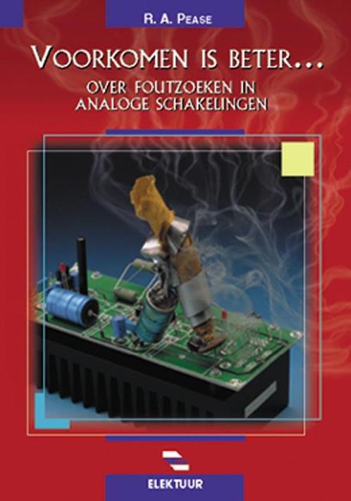 Elektuur Voorkomen is beter ... / Elektuur 9789053810880, Boeken, Techniek, Gelezen, Verzenden