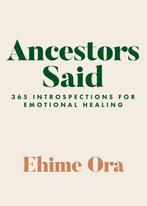 9781401974756 Ancestors Said Ehime Ora, Verzenden, Nieuw, Ehime Ora