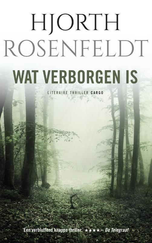 Wat verborgen is / Bergmankronieken / 1 9789023498278, Boeken, Thrillers, Zo goed als nieuw, Verzenden