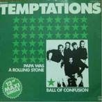 12 inch gebruikt - The Temptations - Papa Was A Rolling S..., Cd's en Dvd's, Vinyl Singles, Verzenden, Zo goed als nieuw