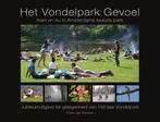 9789080419650 Het vondelpark gevoel | Tweedehands, Verzenden, Zo goed als nieuw, Frank van Paridon