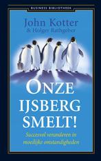 Onze ijsberg smelt! (9789047017608, John Kotter), Boeken, Verzenden, Nieuw