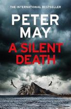A Silent Death 9781784295028 Peter May, Verzenden, Zo goed als nieuw, Peter May
