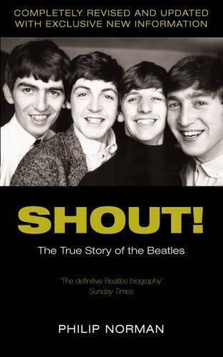 Shout: The True Story of the Beatles, Norman, Philip, Boeken, Biografieën, Gelezen, Verzenden