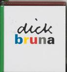 Dick Bruna 9789040091063