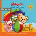 Robijntje gaat naar zee / De avonturen van Robijntje / 3, Verzenden, Gelezen, Bianca Mastenbroek